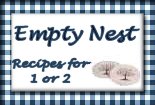 Empty Nest - Recipes for One or Two