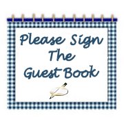 !!! Please Sign Our Guestbook !!!